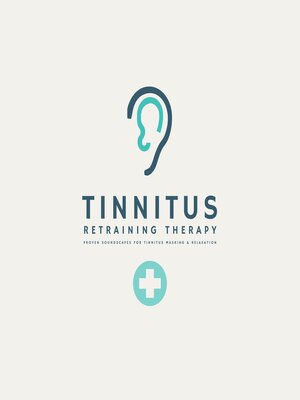 cover image of Tinnitus Retraining Therapy